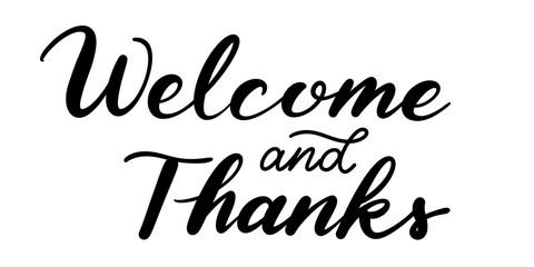 ウェルカムボードの手書き文字（英語、Welcome and Thanks）