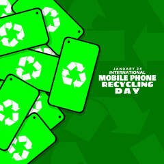 International Mobile Phone Recycling Day to celebrate on January 24th. Stack of cellphones with green screen and recycle icon on dark green background.