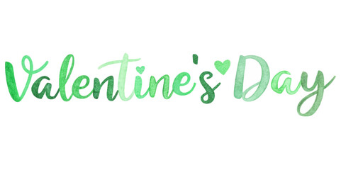 Fototapeta premium Valentine's Day greeting, green watercolor design, festive typography, romantic theme, holiday celebration.