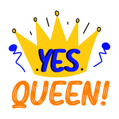 A flat sticker of yes queen typography 
