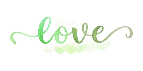 Watercolor love design, green shades, artistic lettering, romantic theme, decorative element, modern style.