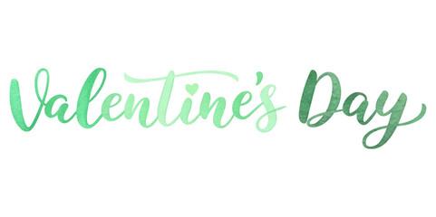 Valentine's Day greeting, watercolor style, green color palette, festive design, romantic theme, decorative lettering.