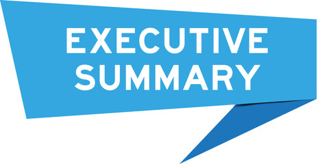 Blue color speech banner with word executive summary on white background