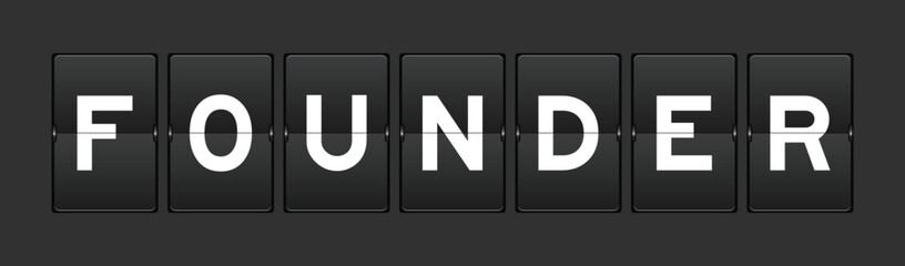 Black color analog flip board with word founder on gray background