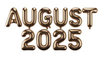 August 2025 Golden Balloon 3D Design Isolated on Transparent Background, Balloon 3D Golden Text August 2025