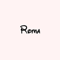 Fototapeta premium Roma Text Typography isolated on light background