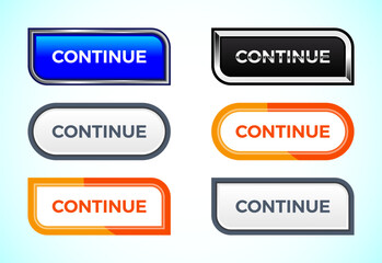 Fototapeta premium Continue button set of different shapes and colors. Suitable for mobile app, and website UI design.