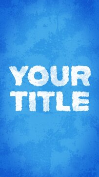 Soft Clouds Title Intro (Vertical Social Story Format)