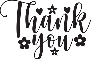 Thank you typography design on plain white transparent isolated background for card, shirt, hoodie, sweatshirt, apparel, tag, mug, icon, poster or badge