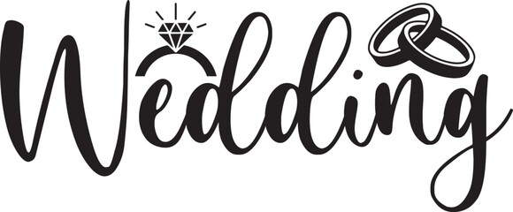 Wedding typography clipart design on plain white transparent isolated background for card, shirt, hoodie, sweatshirt, apparel, tag, mug, icon, poster or badge