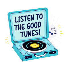 Fototapeta premium A flat sticker of a vinyl player with �listen to the good tunes� text
