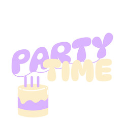 Party Time Text with Cake