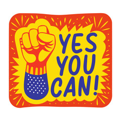 Motivating phase typography sticker in flat style