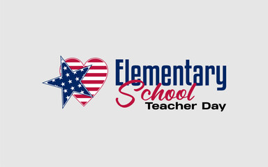 Elementary School Teacher Day Holiday concept