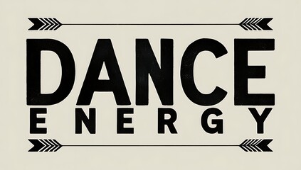 Dance Energy Graphic Design With Arrows