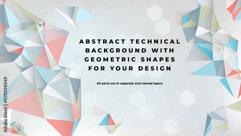 Poster abstract technical background made from colorful geometric shapes, hexagons, dots and lines