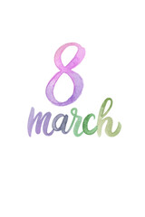 Fototapeta premium Colorful watercolor design, March 8 celebration, International Women's Day, vibrant lettering, artistic style.