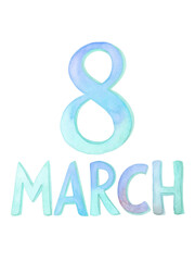 Fototapeta premium Watercolor design, March 8, International Women's Day, vibrant colors, celebration theme, artistic lettering.