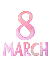 Fototapeta premium Watercolor design, March 8, International Women's Day, pink hues, festive typography, celebration theme.