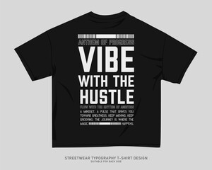 Urban T-shirt Design for Print on Demand. Streetwear T-shirt Design Vector, Typography Quotes Graphic T shirt for Print, Street Style. Merch Design, Clothing Design, Simple Graphic Tee Shirt