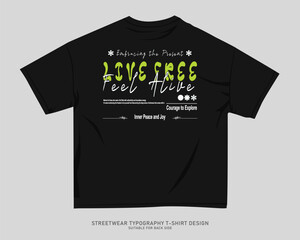 Streetwear T-shirt Design Vector, Typography Quotes Graphic T shirt for Print. Urban T-shirt Design for Print on Demand, Street Style. Merch Design, Clothing Design, Simple Graphic Tee Shirt