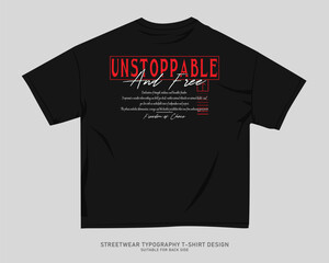 Streetwear T-shirt Design Vector, Typography Quotes Graphic T shirt for Print. Urban T-shirt Design for Print on Demand, Street Style. Merch Design, Clothing Design, Simple Graphic Tee Shirt
