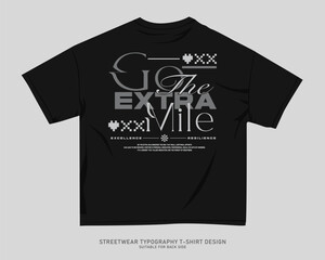 Streetwear T-shirt Design Vector, Typography Quotes Graphic T shirt for Print. Urban T-shirt Design for Print on Demand, Street Style. Merch Design, Clothing Design, Simple Graphic Tee Shirt