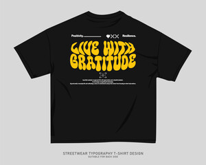 Streetwear T-shirt Design Vector, Typography Quotes Graphic T shirt for Print. Urban T-shirt Design for Print on Demand, Street Style. Merch Design, Clothing Design, Simple Graphic Tee Shirt