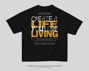 Streetwear T-shirt Design Vector, Typography Quotes Graphic T shirt for Print. Urban T-shirt Design for Print on Demand, Street Style. Merch Design, Clothing Design, Simple Graphic Tee Shirt