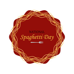 National Spaghetti Day. Spaghetti and fork. Postcard, banner, poster, vector.
