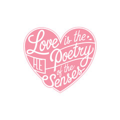 Love Is The Poetry Of The Senses