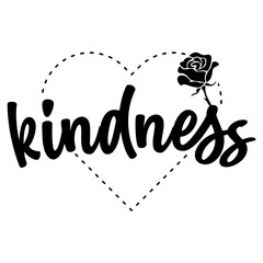 Kindness typography clip art design on plain white transparent isolated background for card, shirt, hoodie, sweatshirt, apparel, tag, mug, icon, poster or badge