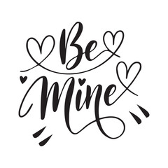 Be Mine Typography Illustration Art Vector - Romantic Design for Valentine's Day