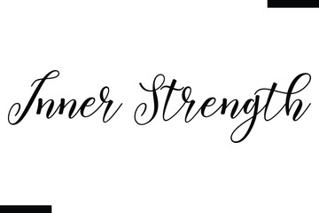 Inner strength Health text typography  saying