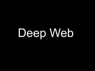 deep web