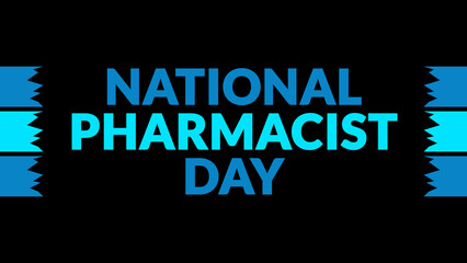 National Pharmacist Day text with side lines on a black background. Which is observed every year in January to celebrate National Pharmacist Day.