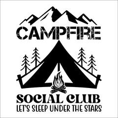 Campfire social club let’s sleep under the stars SVG Design
