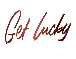 get lucky