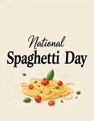 National Spaghetti Day 4, lettering. Postcard with text. World Pasta Day. 