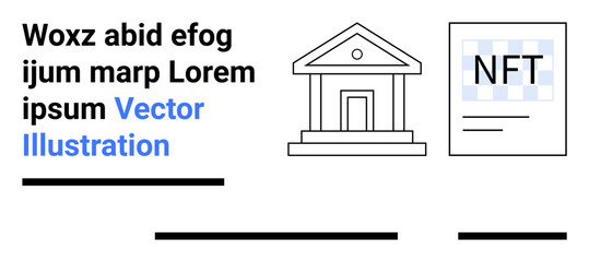 Bank building icon, NFT document with lorem ipsum text. Ideal for finance, banking, cryptocurrency, digital assets, educational materials, corporate presentations, marketing. Landing page