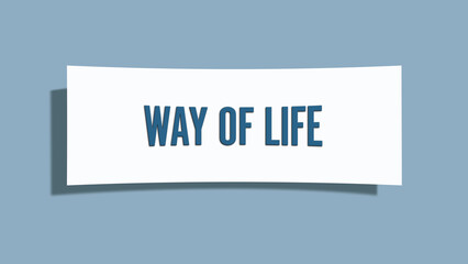 Way of Life. A card isolated on blue background.