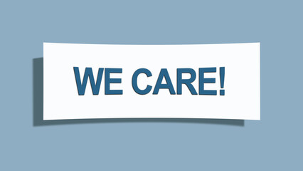 We Care. A card isolated on blue background.