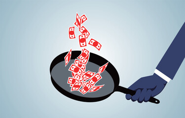 Pans and banknotes, frying banknotes with a pan in hand, the heat and desire for money