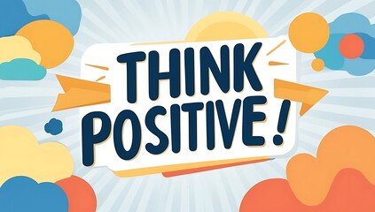 Colorful Graphic Encourages Positive Thinking