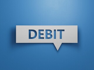 Speech Bubble block with DEBIT business word.Minimalist Abstract Design With White Cut Out Paper.3D rendering on blue background.