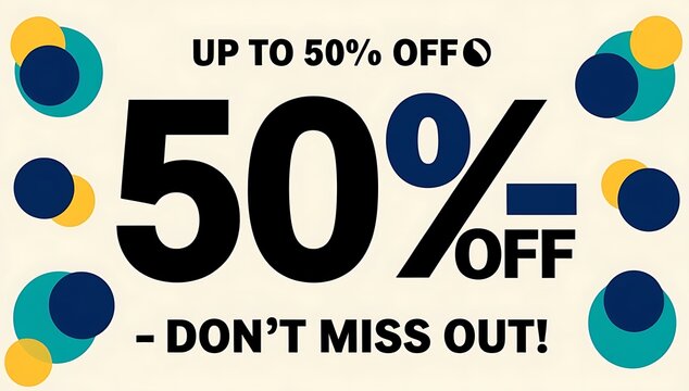 Fifty Percent Off Sale Dont Miss Out