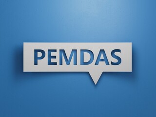 Speech Bubble block with PEMDAS business word.Minimalist Abstract Design With White Cut Out Paper.3D rendering on blue background.