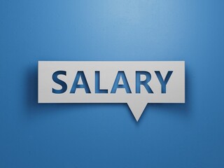 Speech Bubble block with salary business word.Minimalist Abstract Design With White Cut Out Paper.3D rendering on blue background.