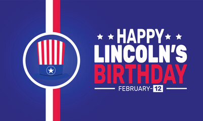 February is  Lincoln's Birthday background template. Perfect for banners, cards, posters, and social media .
 Vector design with text inscription and classic color for a professional look