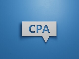 Certified Public Accountant. CPA the word on Speech Bubble, cubes stand on a reflective surface, in the background is a business diagram.3D rendering on blue background.